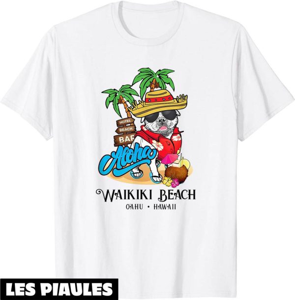 LC Waikiki T-Shirt Waikiki Beach Oahu Hawaii Aloha Bulldog