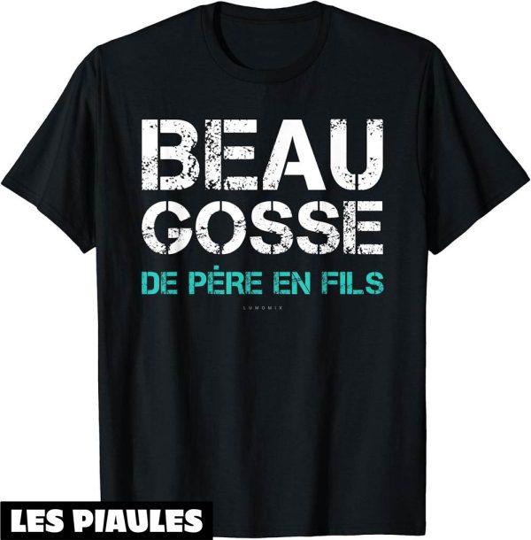 Pere Fils T-Shirt Humor Beau Gosse De Pere En Fils