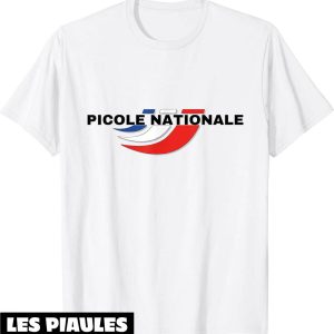 Picole Nationale T-Shirt Blague Cadeau Beauf Anniversaire