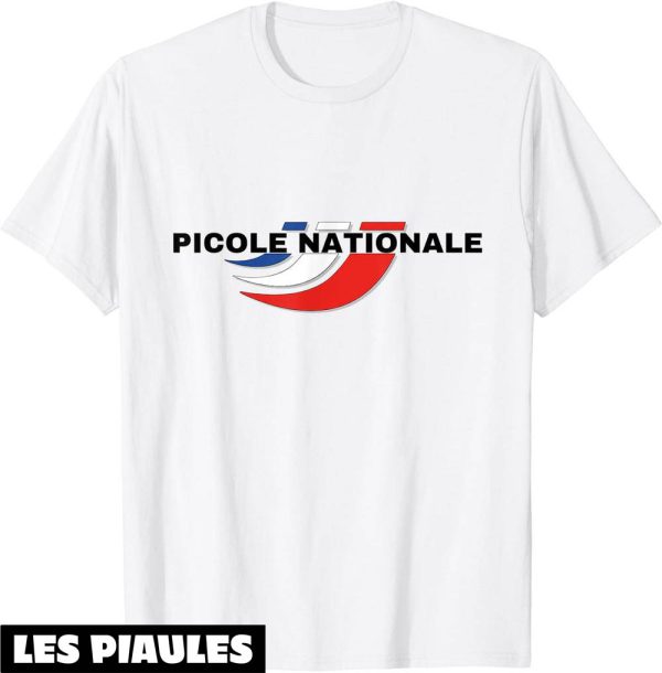 Picole Nationale T-Shirt Blague Cadeau Beauf Anniversaire