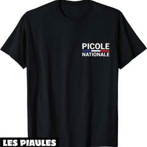 Picole Nationale T-Shirt Drole Cadeau Jeux De Mot