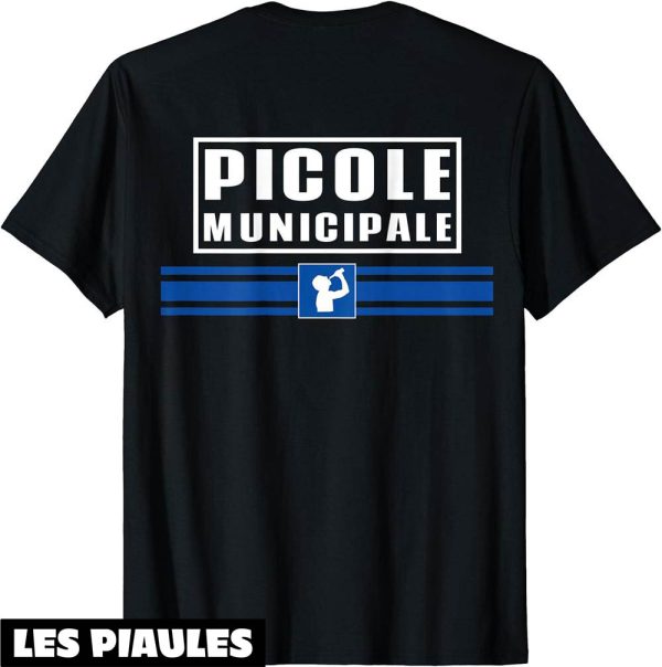 Picole Nationale T-Shirt Humour Police Picole Municipale