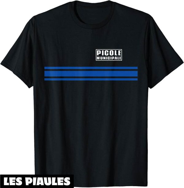 Picole Nationale T-Shirt Picole Municipale Police Humour