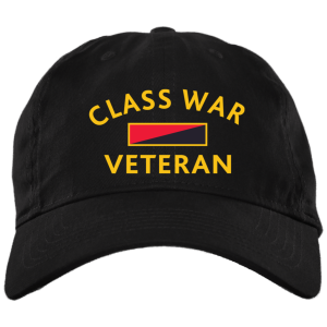Class War Veteran Hat Cap Shirt Sweatshirt Hoodie Long Sleeve Tank