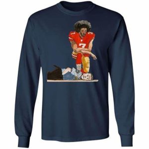 Colin Kaepernick Kneeling On The Neck Police Officer Shirt Shirt Sweatshirt Hoodie Long Sleeve Tank