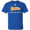 Come and Take It Shirt Shirt Sweatshirt Hoodie Long Sleeve Tank