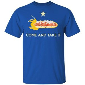 Come and Take It Shirt Shirt Sweatshirt Hoodie Long Sleeve Tank