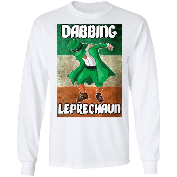 Dabbing Leprechaun Funny St Patrick’s Day Irish Flag Shirt Shirt Sweatshirt Hoodie Long Sleeve Tank