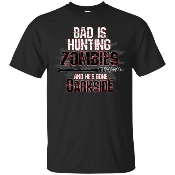 Dad Is Hunting Zombies Shirt Shirt Sweatshirt Hoodie Long Sleeve Tank