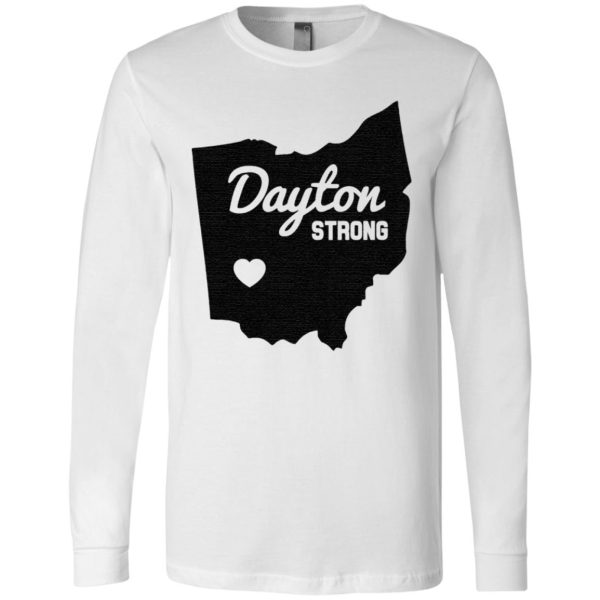 Dayton Strong Shirt Shirt Sweatshirt Hoodie Long Sleeve Tank