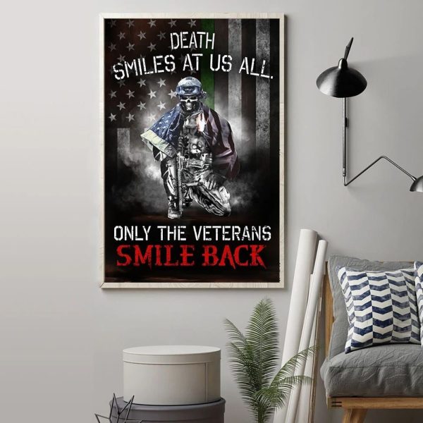 Death Smiles At Us All Only Veterans Smile Back Poster Green Line Proud Army Military Veteran Shirt Sweatshirt Hoodie Long Sleeve Tank