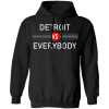 Detroit Vs Everybody Apparel Gift For Friend Shirt Sweatshirt Hoodie Long Sleeve Tank