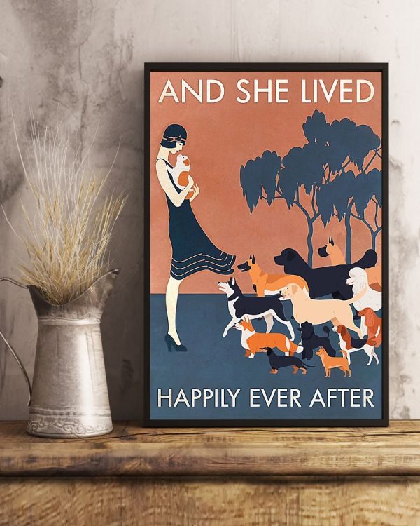 Dog And She Lived Happily Ever After Poster Canvas Shirt Sweatshirt Hoodie Long Sleeve Tank