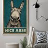 Donkey Nice Arse Poster Canvas Shirt Sweatshirt Hoodie Long Sleeve Tank