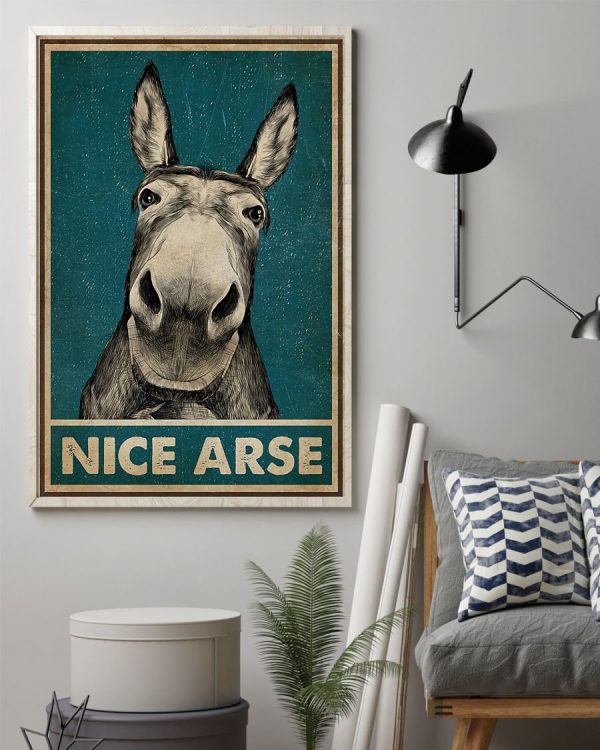 Donkey Nice Arse Poster Canvas Shirt Sweatshirt Hoodie Long Sleeve Tank