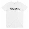 T-shirt C’est pas Faux