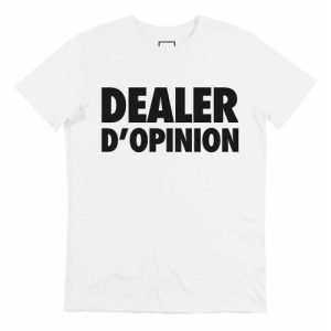 T-shirt Dealer D’Opinion T-shirt Dealer D’Opinion