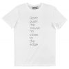 T-shirt Don’t Push Me – Tee-shirt Refrain Grandmaster Flash