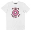 T-shirt Donut Touch Me