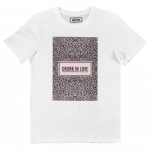 T-shirt Drunk in Love