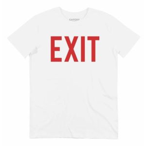 T-shirt Exit – Par Ici La Sortie