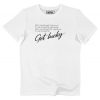 T-shirt Get Lucky Tune – Tshirt Refrain Get Lucky Daft Punk