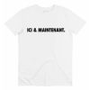 T-shirt Ici & Maintenant
