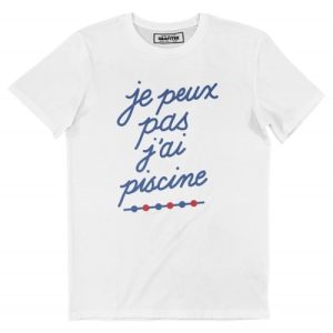 T-shirt J’Peux Pas J’ai Piscine – Tshirt Je Peux Pas