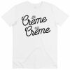 T-shirt La Creme de la Creme