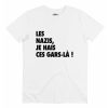 T-shirt Les Nazis, Je Hais ces Gars-la – Phrase India Jones