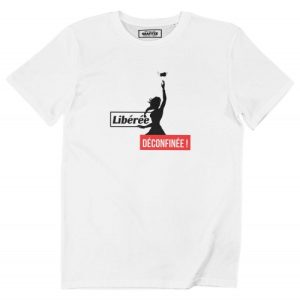 T-shirt Liberee Deconfinee – Reine Des Neiges