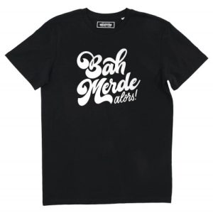 T-shirt Merde Alors – Expression Francaise Calligraphiee