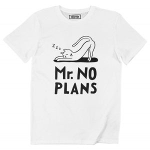 T-shirt No Plans – Collection Humour et Chats