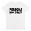 T-shirt Persona Non Grata