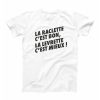T-shirt Raclette Levrette – Tee-shirt Humour Raclette