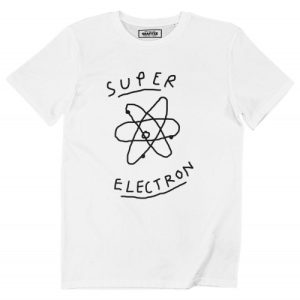 T-shirt Super Electron – Tee-shirt Geek & Tendance Atomes