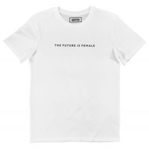 T-shirt The Future Is Female
