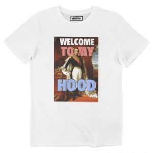 T-shirt Welcome to my Hood – Tee-shirt Hip-Hop Napol�on III  Grafitee