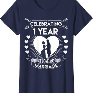 1 Year 1st Wedding Anniversary Gifts & Ideas for Friend T Shirt – Apparel, Mug, Home Decor – Perfect Gift For Everyone 1 Year 1st Wedding Anniversary Gifts & Ideas for Friend T Shirt – Apparel, Mug, Home Decor – Perfect Gift For Everyone