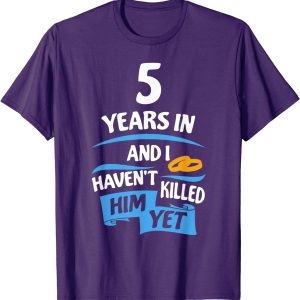 5 Years Anniversary Gift Idea for Her - 5th Wedding - Apparel, Mug, Home Decor - Perfect Gift For Everyone 1 5 Years Anniversary Gift Idea for Her 5th Wedding Apparel Mug Home Decor Perfect Gift For Everyone 2
