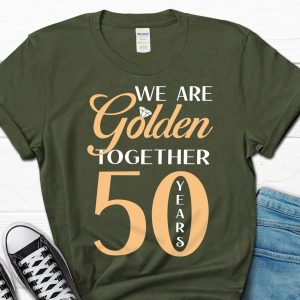 50th Wedding Anniversary Shirt, We Are Golden Together 50 Years of Marriage Gift - Apparel, Mug, Home Decor - Perfect Gift For Everyone 1 50th Wedding Anniversary Shirt We Are Golden Together 50 Years of Marriage Gift Apparel Mug Home Decor Perfect Gift For Everyone 2