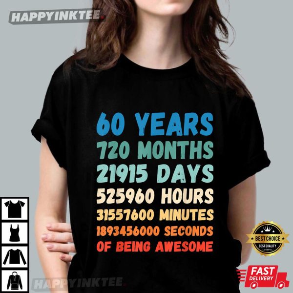 60th Birthday 60 Years Of Being Awesome Wedding Anniversary T-Shirt – Apparel, Mug, Home Decor – Perfect Gift For Everyone