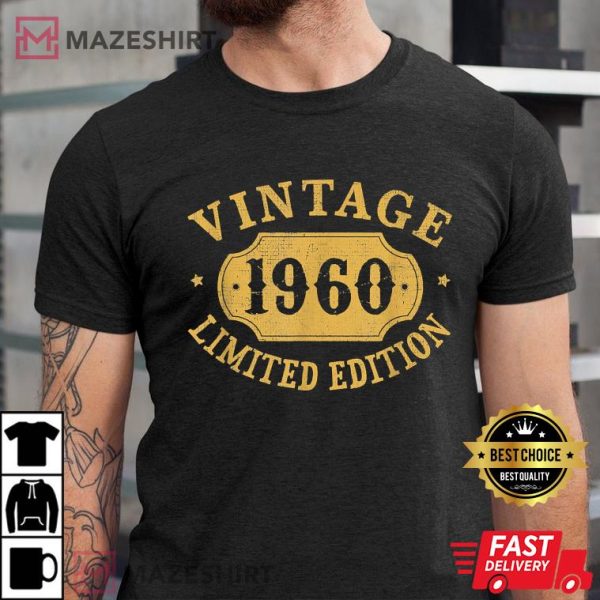 62nd Birthday 62 Years Old Anniversary Best Limited 1960 T-Shirt – Apparel, Mug, Home Decor – Perfect Gift For Everyone