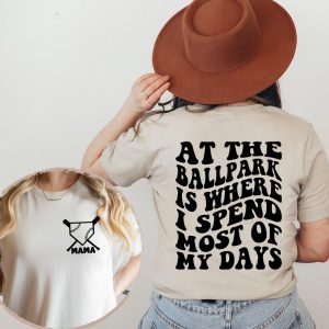 At The Ballpark Baseball T-shirt Gifts For Mothers Day Mom Gifts – Apparel, Mug, Home Decor – Perfect Gift For Everyone