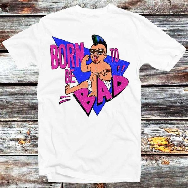 Born To Be Bad Punk Newage Baby T Shirt Funny Gift For Fans – Apparel, Mug, Home Decor – Perfect Gift For Everyone