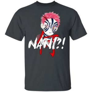 Demon Slayer Akaza Nani Shirt Funny Kimetsu No Yaiba Character Tee All Day Tee 3 Demon Slayer Akaza Nani Shirt Funny Kimetsu No Yaiba Character Tee All Day Tee 4