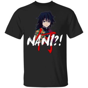 Demon Slayer Giyu Tomioka Nani Shirt Funny Kimetsu No Yaiba Character Tee All Day Tee 2 Demon Slayer Giyu Tomioka Nani Shirt Funny Kimetsu No Yaiba Character Tee All Day Tee 3