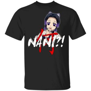 Demon Slayer Shinobu Kocho Nani Shirt Funny Kimetsu No Yaiba Character Tee All Day Tee 2 Demon Slayer Shinobu Kocho Nani Shirt Funny Kimetsu No Yaiba Character Tee All Day Tee 3