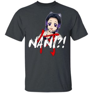 Demon Slayer Shinobu Kocho Nani Shirt Funny Kimetsu No Yaiba Character Tee All Day Tee 3 Demon Slayer Shinobu Kocho Nani Shirt Funny Kimetsu No Yaiba Character Tee All Day Tee 4