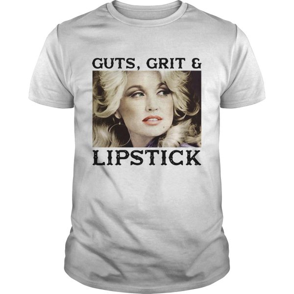 Dolly Parton Guts Grit And Lipstick Shirt – Apparel, Mug, Home Decor – Perfect Gift For Everyone